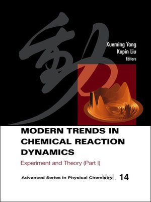 cover image of Modern Trends In Chemical Reaction Dynamics--Part I